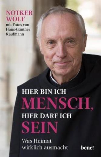 Hier bin ich Mensch, hier darf ich sein Hier bin ich Mensch, hier darf ich sein