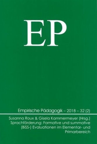 Sprachförderung: Formative und summative (BiSS-) Evaluationen im Elementar- und Primarbereich Sprachförderung: Formative und summative (BiSS-) Evaluationen im Elementar- und Primarbereich