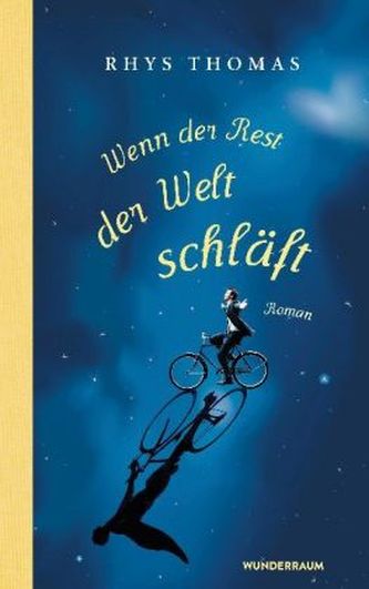 Wenn der Rest der Welt schläft Wenn der Rest der Welt schläft