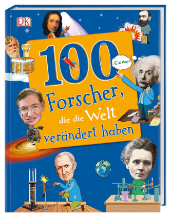 100 Forscher, die die Welt verändert haben