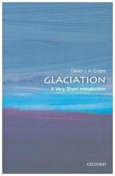 Glaciation: A Very Short Introduction