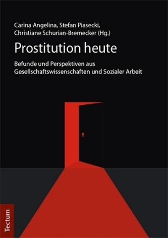 Prostitution heute Prostitution heute