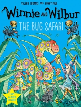 Winnie and Wilbur: The Bug Safari pb&cd; Winnie and Wilbur: The Bug Safari pb&cd;