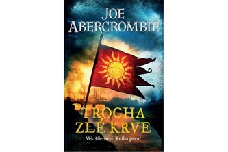 Trocha zlé krve