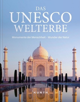 Das UNESCO Welterbe