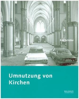 Umnutzung von Kirchen