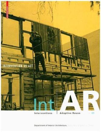 Int AR Interventions and Adaptive Reuse Intervention as Act
