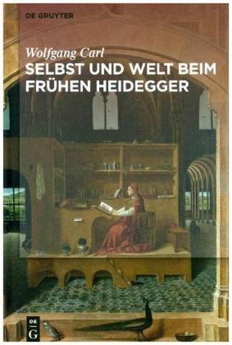 Welt und Selbst beim frühen Heidegger