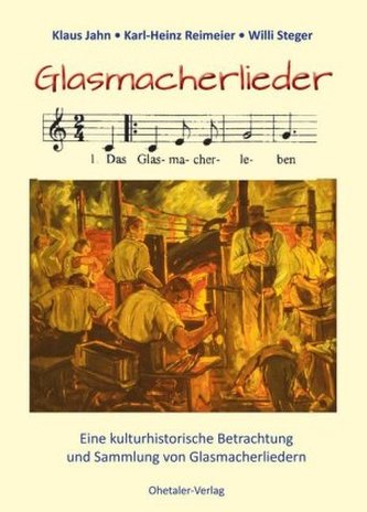 Glasmacherlieder Glasmacherlieder