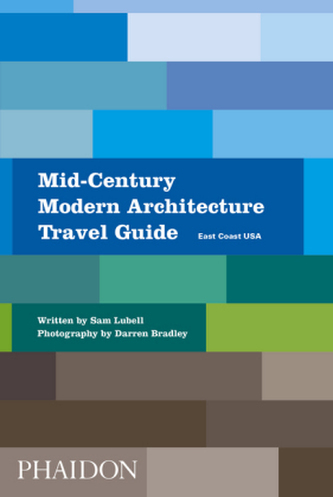 Mid-Century Modern Architecture Travel Guide - East Coast USA