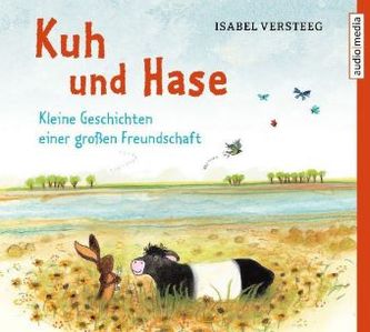 Kuh und Hase - Kleine Geschichten einer großen Freundschaft, 1 Audio-CD