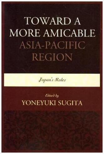 Toward a More Amicable Asia-Pacific Region