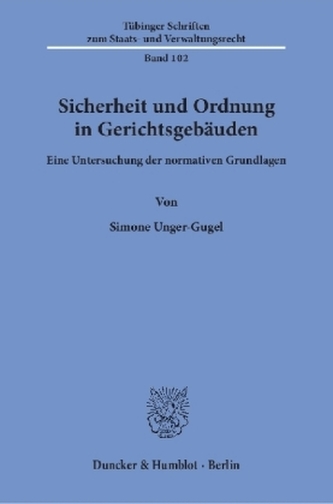 Sicherheit und Ordnung in Gerichtsgebäuden.