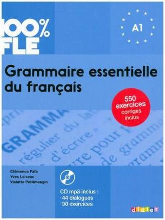 100% FLE - Grammaire essentielle du français A1, m. MP3-CD 100% FLE - Grammaire essentielle du français A1, m. MP3-CD