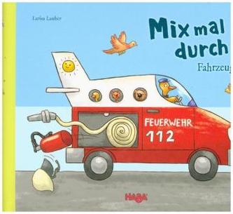 Mix mal durch! Fahrzeuge Mix mal durch! Fahrzeuge