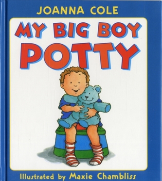 My Big Boy Potty My Big Boy Potty