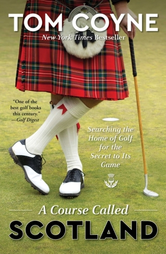 A Course Called Scotland