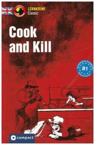 Cook and Kill