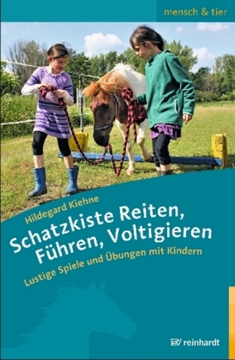 Schatzkiste Reiten, Führen, Voltigieren
