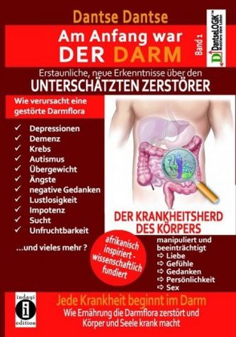 Am Anfang war DER DARM: Erstaunliche neue Erkenntnisse über den UNTERSCHÄTZTEN ZERSTÖRER