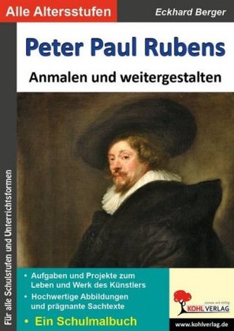 Peter Paul Rubens ... anmalen und weitergestalten Peter Paul Rubens ... anmalen und weitergestalten