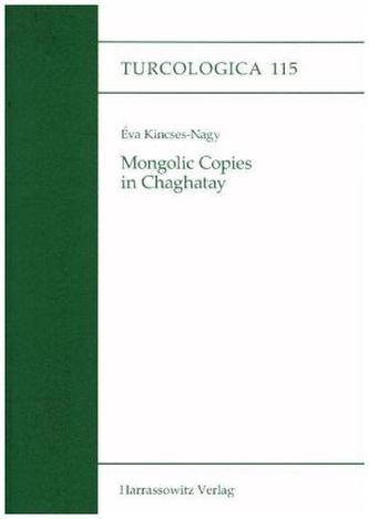 Mongolic Copies in Chaghatay Mongolic Copies in Chaghatay