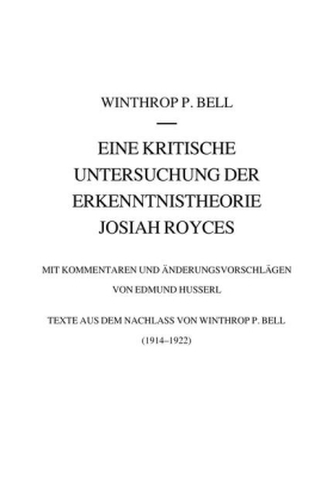 Eine kritische Untersuchung der Erkenntnistheorie Josiah Royces