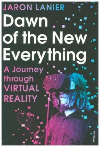 Dawn of the New Everything