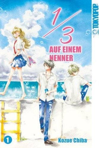 1/3 - Auf einem Nenner. Bd.1 1/3 - Auf einem Nenner. Bd.1