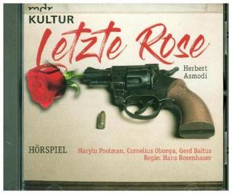 Letzte Rose, 1 Audio-CD