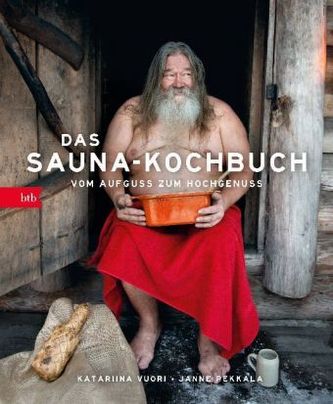 Das Sauna-Kochbuch Das Sauna-Kochbuch