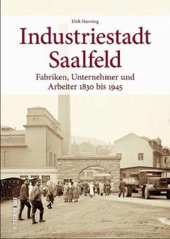 Industriestadt Saalfeld Industriestadt Saalfeld