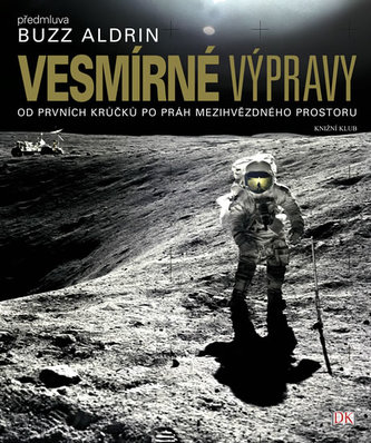 Vesmírné výpravy : od prvních krůčků po práh mezihvězdného prostoru (Giles Sparrow, 2008)