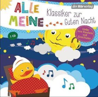 Alle meine Klassiker zur Guten Nacht, 1 Audio-CD