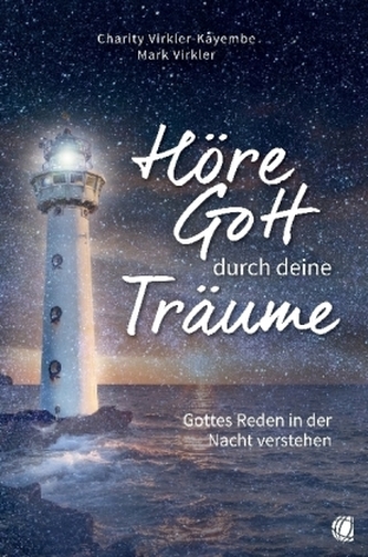 Höre Gott durch deine Träume Höre Gott durch deine Träume