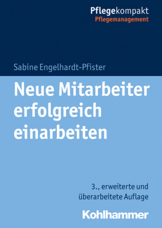 Neue Mitarbeiter erfolgreich einarbeiten Neue Mitarbeiter erfolgreich einarbeiten