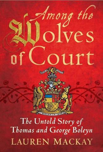 Among the Wolves of Court