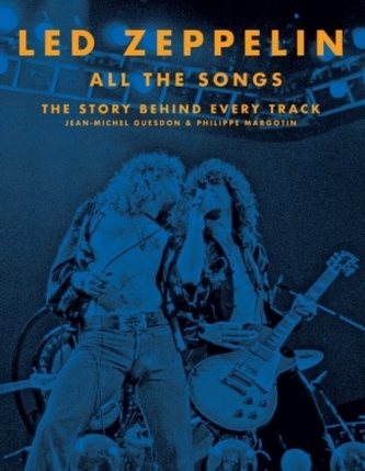 Led Zeppelin All the Songs Led Zeppelin All the Songs