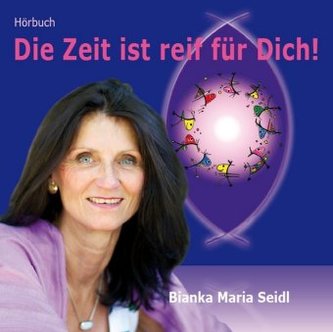 Die Zeit ist reif für Dich!, 1 Audio-CD