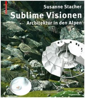 Sublime Visionen