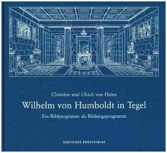Wilhelm von Humboldt in Tegel