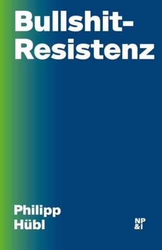 Bullshit-Resistenz