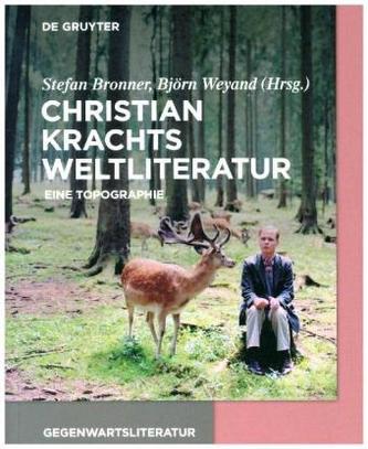 Christian Krachts Weltliteratur
