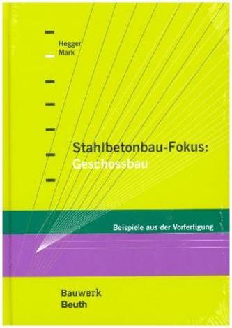 Stahlbetonbau-Fokus