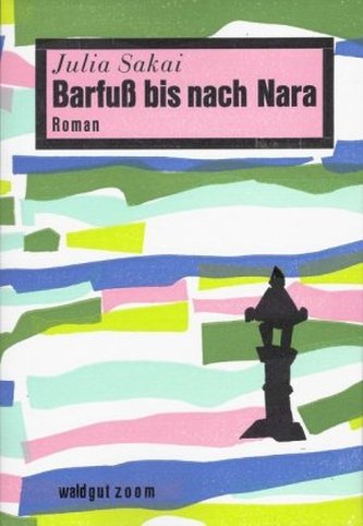 Barfuß bis nach Nara