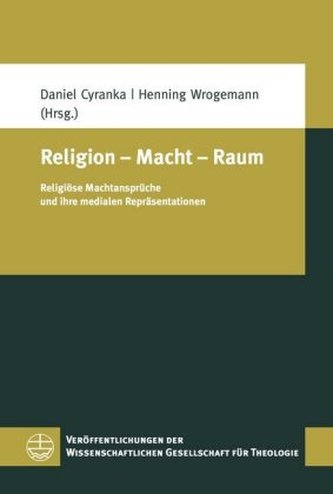 Religion - Macht - Raum Religion - Macht - Raum