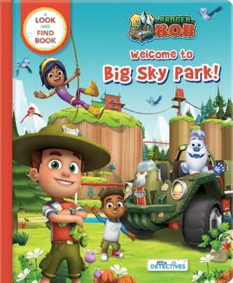 Ranger Rob - Welcome to the Big Sky Park
