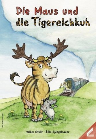 Die Maus und die Tigerelchkuh