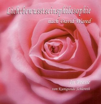 Lichtbewusstseinsphilosophie in Poesie