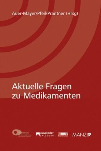 Aktuelle Fragen zu Medikamenten